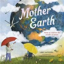 Mother Earth by  Libby Hathorn