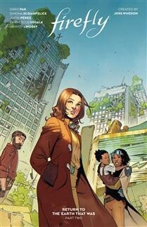Firefly: Return to the Earth That Was Vol. 2