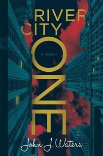 River City One by John J. Waters