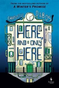 Here, and Only Here by  Christelle Dabos