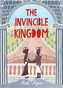 The Invincible Kingdom by  Rob Ryan