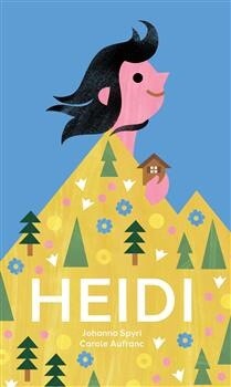 Heidi by  Johanna Spyri