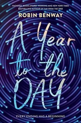 A Year to the Day by  Robin Benway