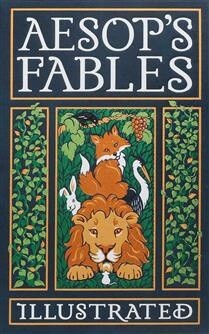 Aesop&#39;s Fables Illustrated