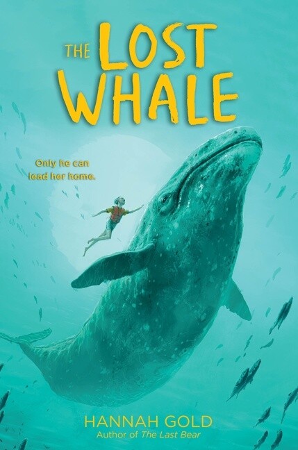 The Lost Whale by  Hannah Gold