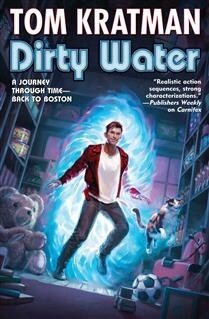 Dirty Water by Tom Kratman