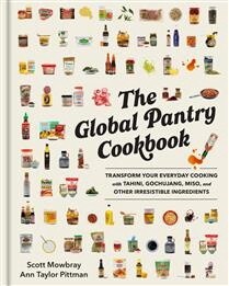 The Global Pantry Cookbook by Scott Mowbray, Ann Taylor Pittman