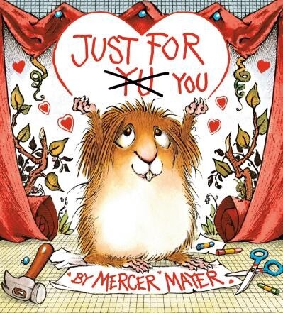 Just for You by Mercer Mayer