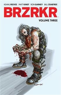 BRZRKR Vol. 3 by Keanu Reeves