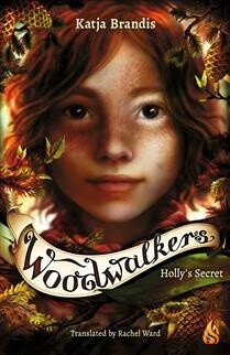 Holly&#39;s Secret by Katja Brandis