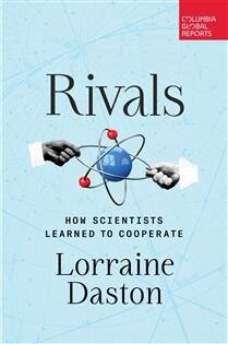 Rivals by Lorraine Daston