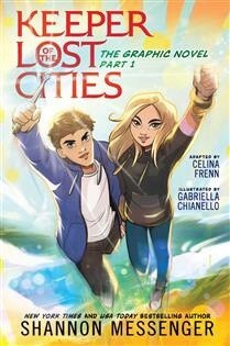 Keeper of the Lost Cities The Graphic Novel Part 1 Volume 1 by  Shannon Messenger
