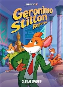Geronimo Stilton Reporter Vol. 15 Clean Sweep by  Geronimo Stilton