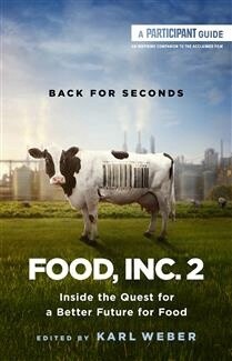 Food, Inc. 2 Edited by Participant