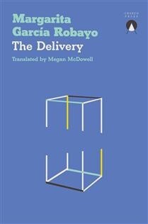 The Delivery by  Margarita Garcia Robayo