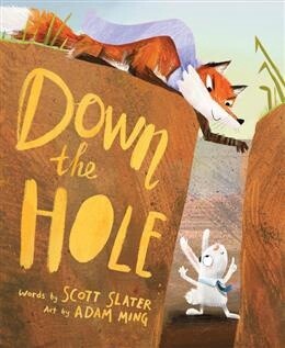 Down the Hole by Scott Slater