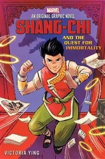 Shang-Chi and the Quest for Immortality by  Victoria Ying