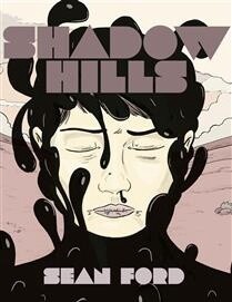 Shadow Hills by  Sean Ford