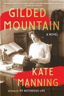 Gilded Mountain by  Kate Manning