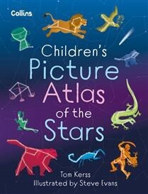 Children’s Picture Atlas of the Stars by Tom Kerss