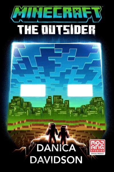 Minecraft: The Outsider by Danica Davison