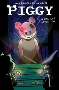 Permanent Detention (Piggy Original Graphic Novel)by Vannotes