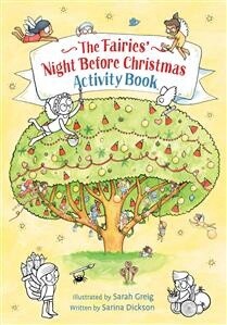 The Fairies&#39; Night Before Christmas Activity Book by Sarina Dickson