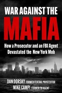 War against the Mafia by Dan Dorsky, Mike Campi