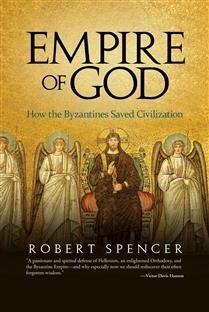 Empire of God by Robert Spencer