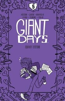 Giant Days Library Edition Vol. 5 by John Allison