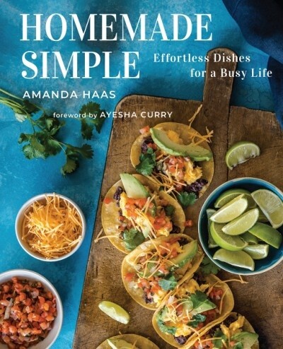 HOMEMADE SIMPLE by Amanda Haas
