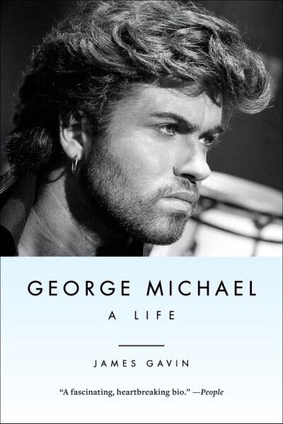 GEORGE MICHAEL by James Gavin