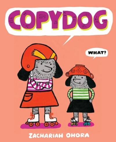 COPYDOG by Zachariah OHora