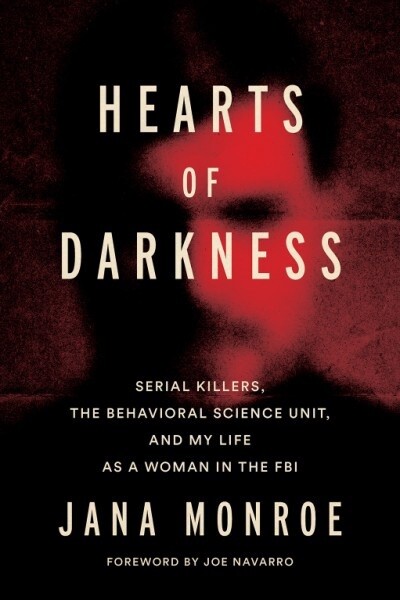 HEARTS OF DARKNESS by Jana Monroe