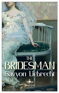 The Bridesman by Savyon Liebrecht