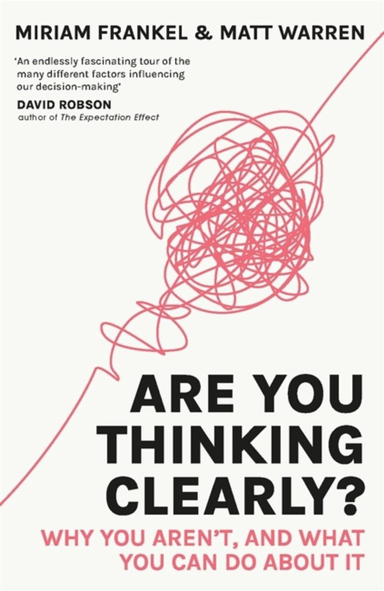 Are You Thinking Clearly? by Miriam Frankel, Matt Warren