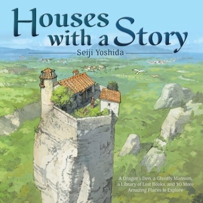 HOUSES WITH A STORY by Seiji Yoshida