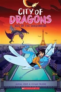 Rise of the Shadowfire: A Graphic Novel (City of Dragons #2)by Jaimal Yogis