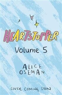 Heartstopper #5: A Graphic Novel by Alice Oseman