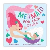 Mermaid for Each Other by Hannah Eliot
