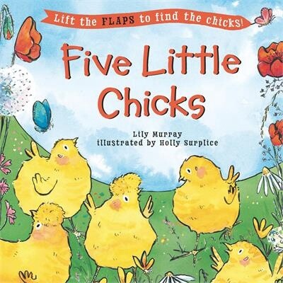 Five Little Chicks by  Lily Murray