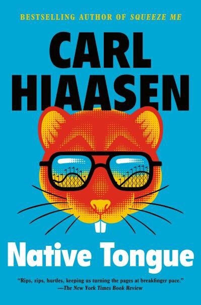 Native Tongue by Carl Hiaasen