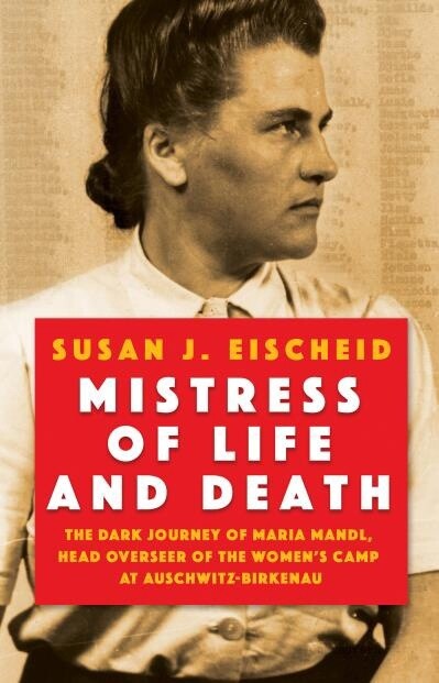Mistress of Life and Death by  Susan J. Eischeid