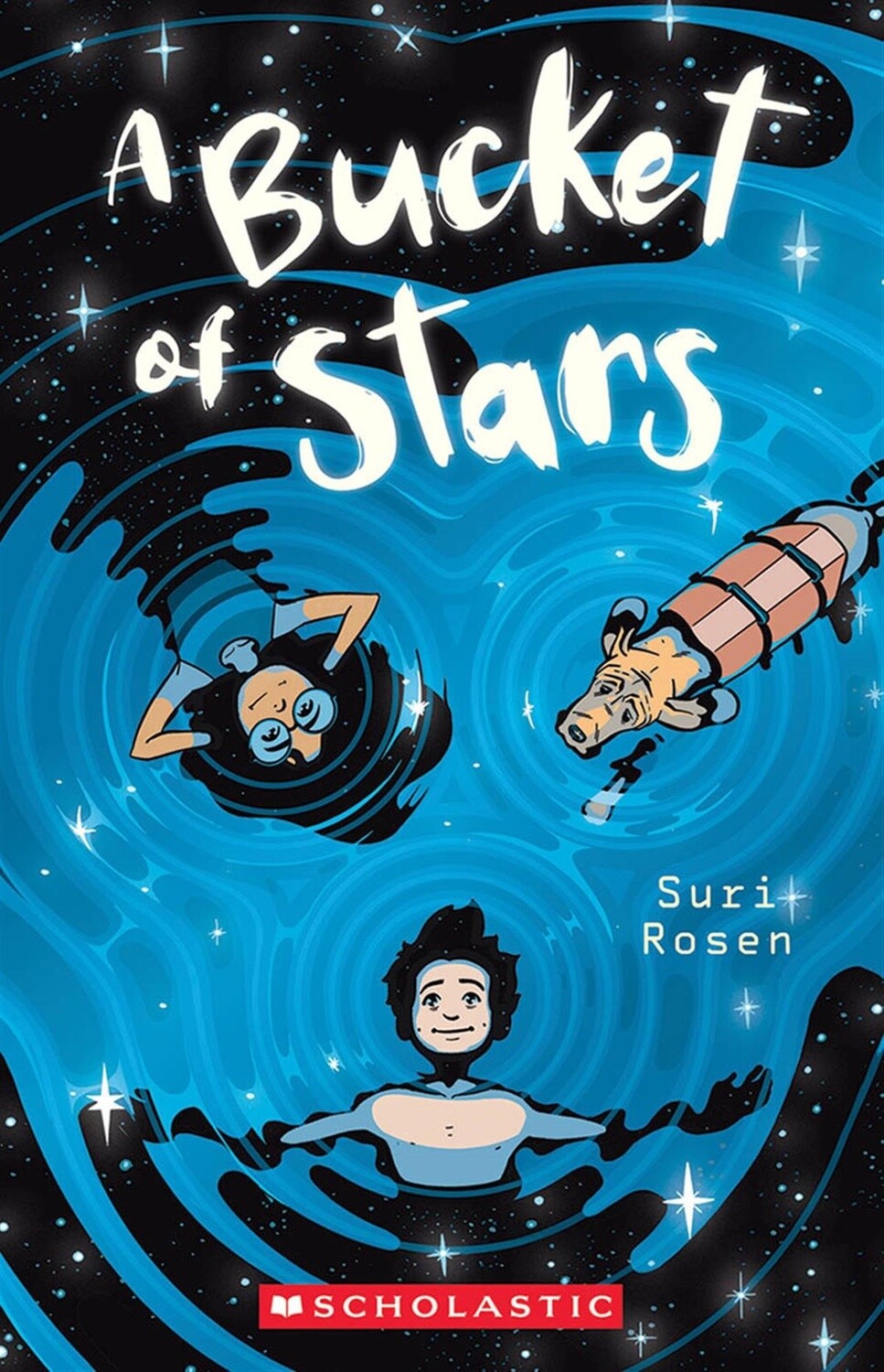A Bucket of Stars by Suri Rosen