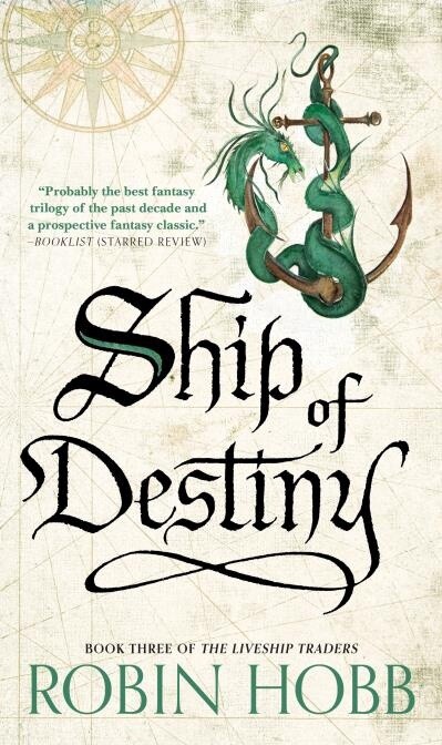 Ship of Destiny (The Liveship Traders #3) by Robin Hobb
