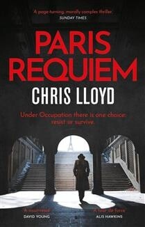 Paris Requiem by  Chris Lloyd