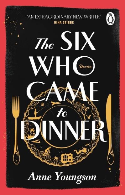 The Six Who Came to Dinner by Anne Youngson