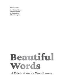 Beautiful Words A Celebration for Word Lovers by Cider Mill Press