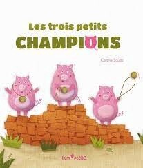 Les trois petits champions