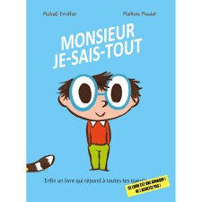 Monsieur Je-sais- tout